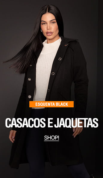 JAQUETAS E CASACOS ESQUENTA